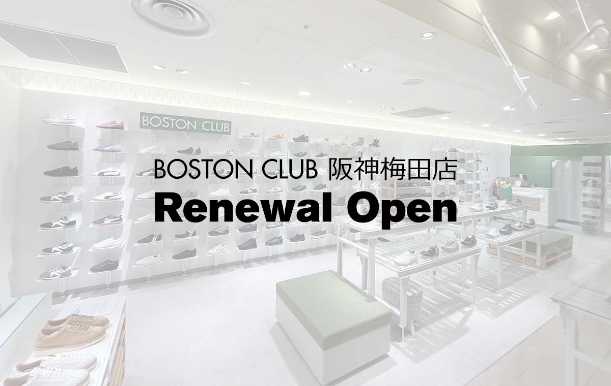 BOSTON CLUB阪神梅田店リニューアルオープンしました！